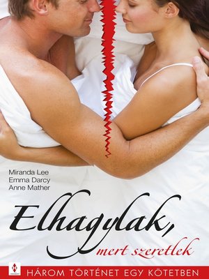 cover image of Elhagylak, mert szeretlek